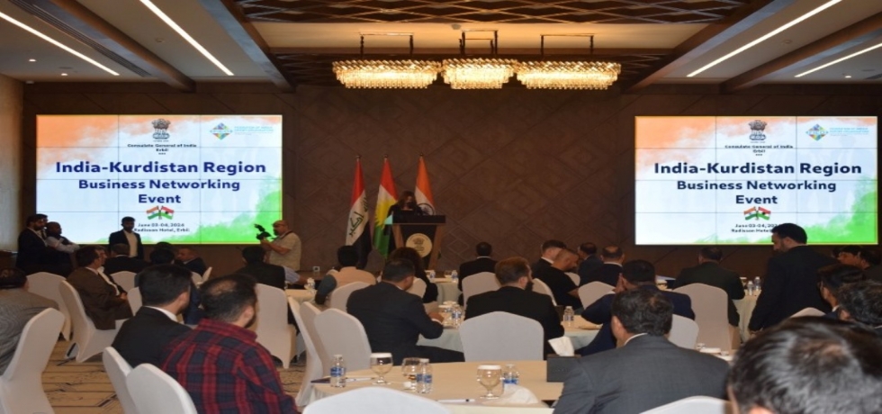 Ambassador Prashant Pise participated in the formal inauguration ceremony of 'India-Kurdistan Region Business Networking event' held on 03-04 June, 2024 in Erbil.